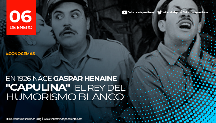 Gaspar Henaine “Capulina”, conocido como "El rey del humorismo blanco"