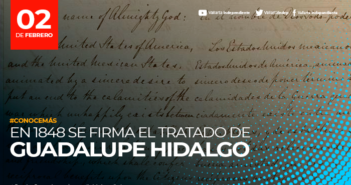 2 Febrero 1848 se firma el Tratado de Guadalupe Hidalgo