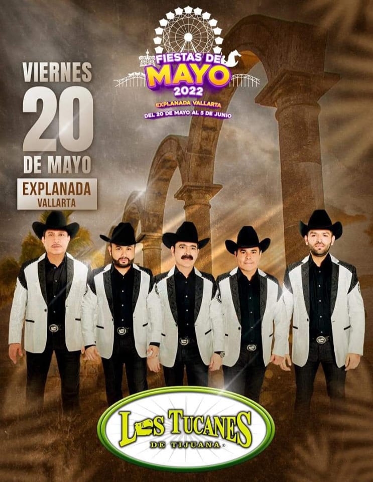 Los Tucanes de Tijuana abrirán las Fiestas de Mayo, gratis 1 Los Tucanes de Tijuana abrirán las Fiestas de Mayo, gratis
