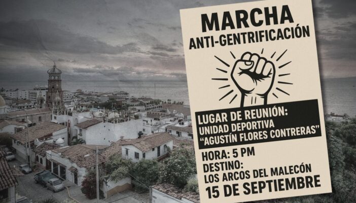 Convocan a marcha contra la gentrificación en Puerto Vallarta