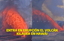 Erupción del volcán Kilauea en Hawái; lava alcanzó los 370 metros de altura