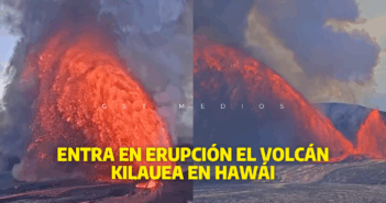 Erupción del volcán Kilauea en Hawái; lava alcanzó los 370 metros de altura